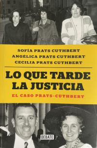 Lo Que Tarde La Justicia bookcover